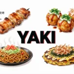 Yaki Mean in Japanese