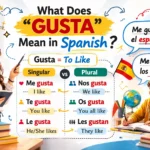 Gusta Mean in Spanish