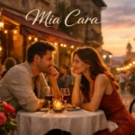 “Mia Cara” Mean in Italian